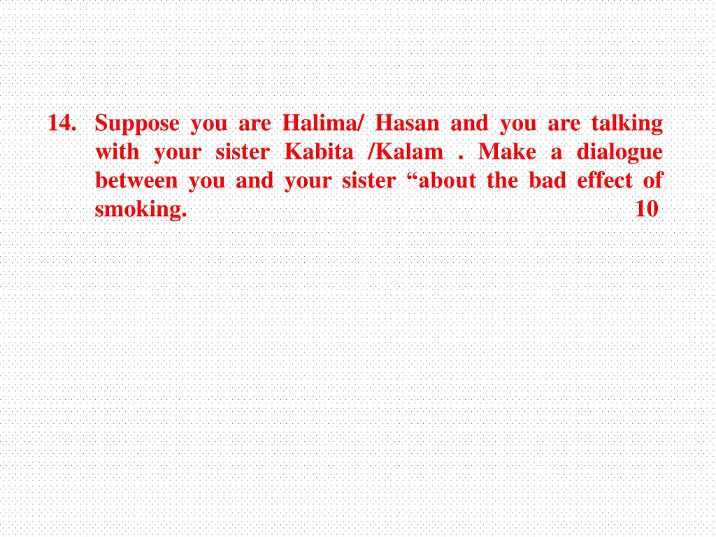 14 suppose you are halima hasan