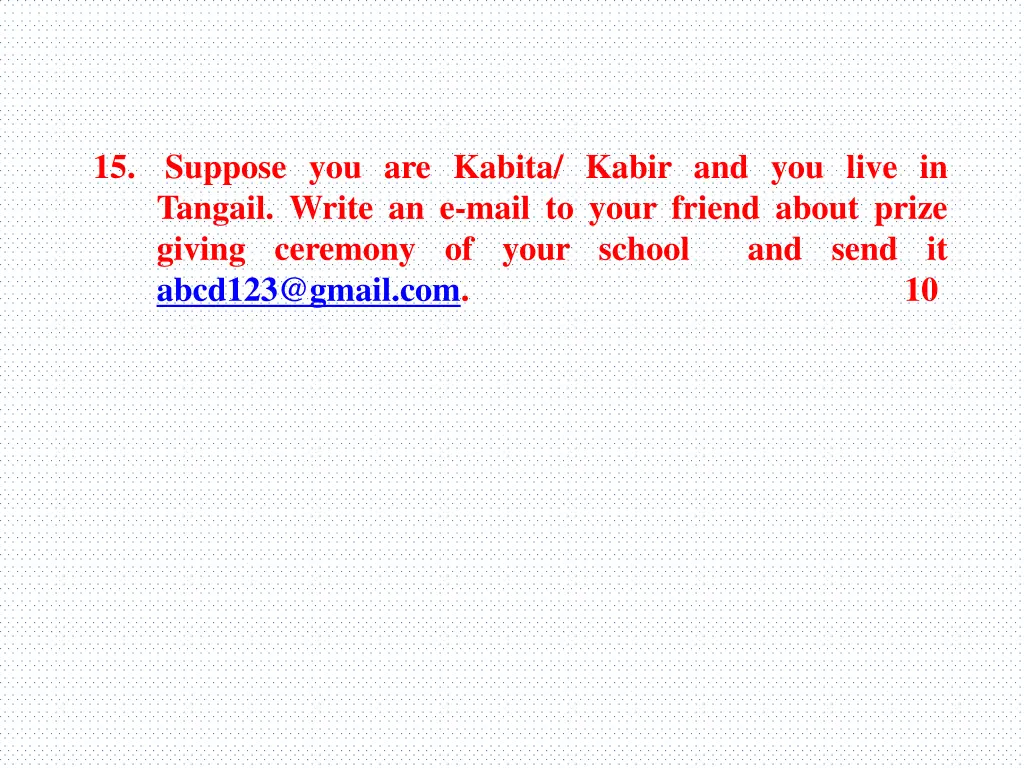 15 suppose you are kabita kabir and you live