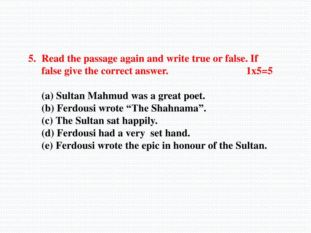 5 read the passage again and write true or false