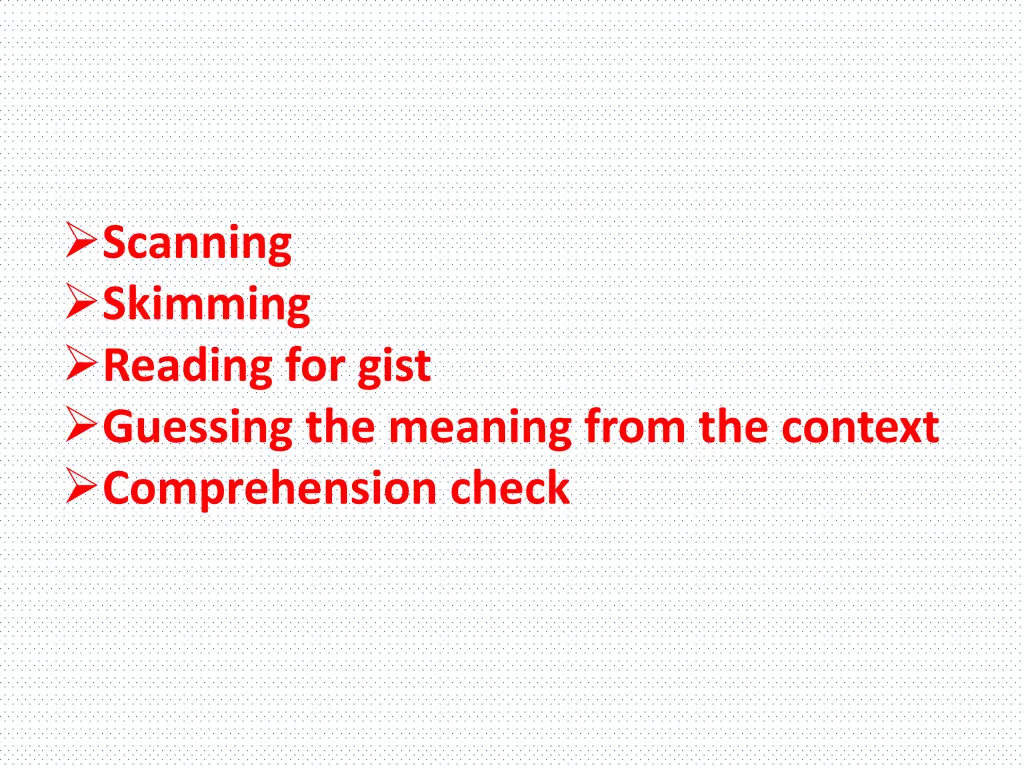 scanning skimming reading for gist guessing