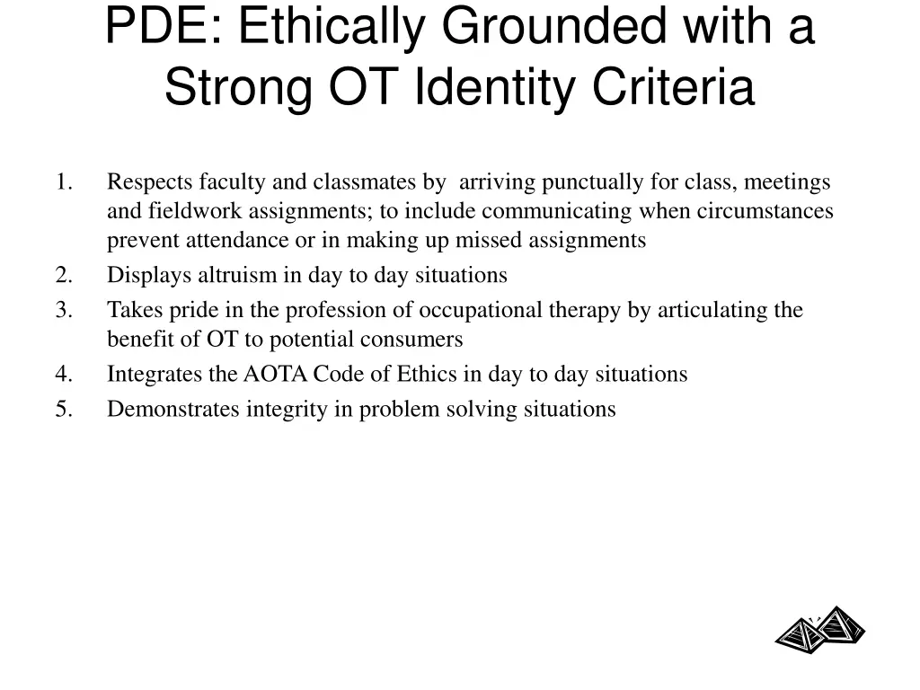 pde ethically grounded with a strong ot identity