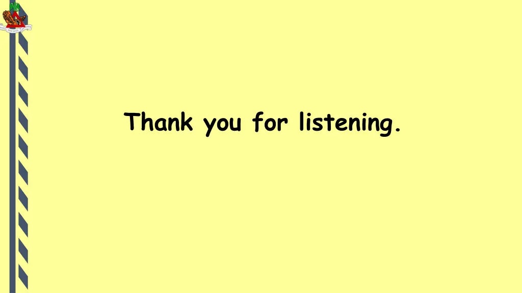 thank you for listening