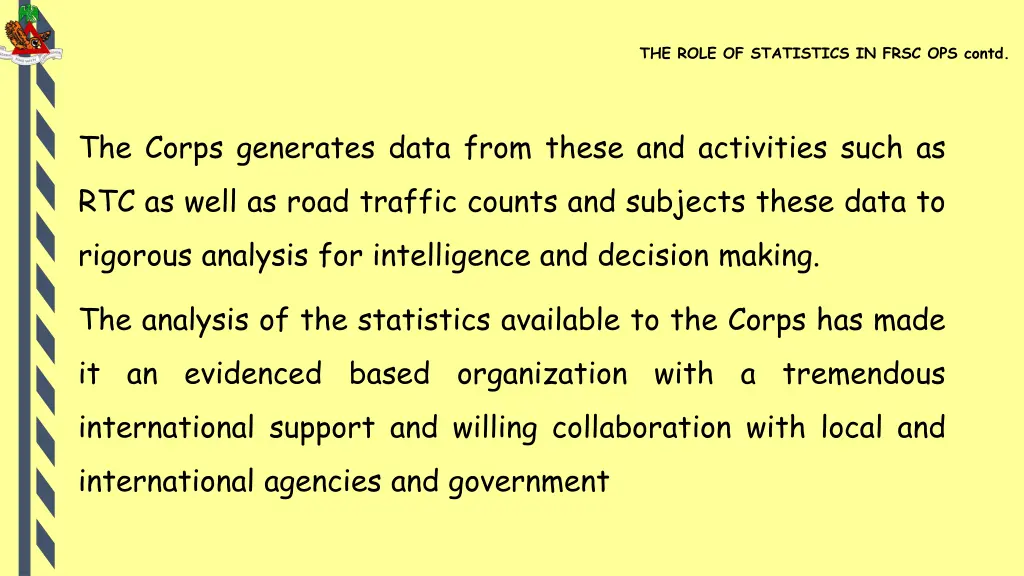 the role of statistics in frsc ops contd