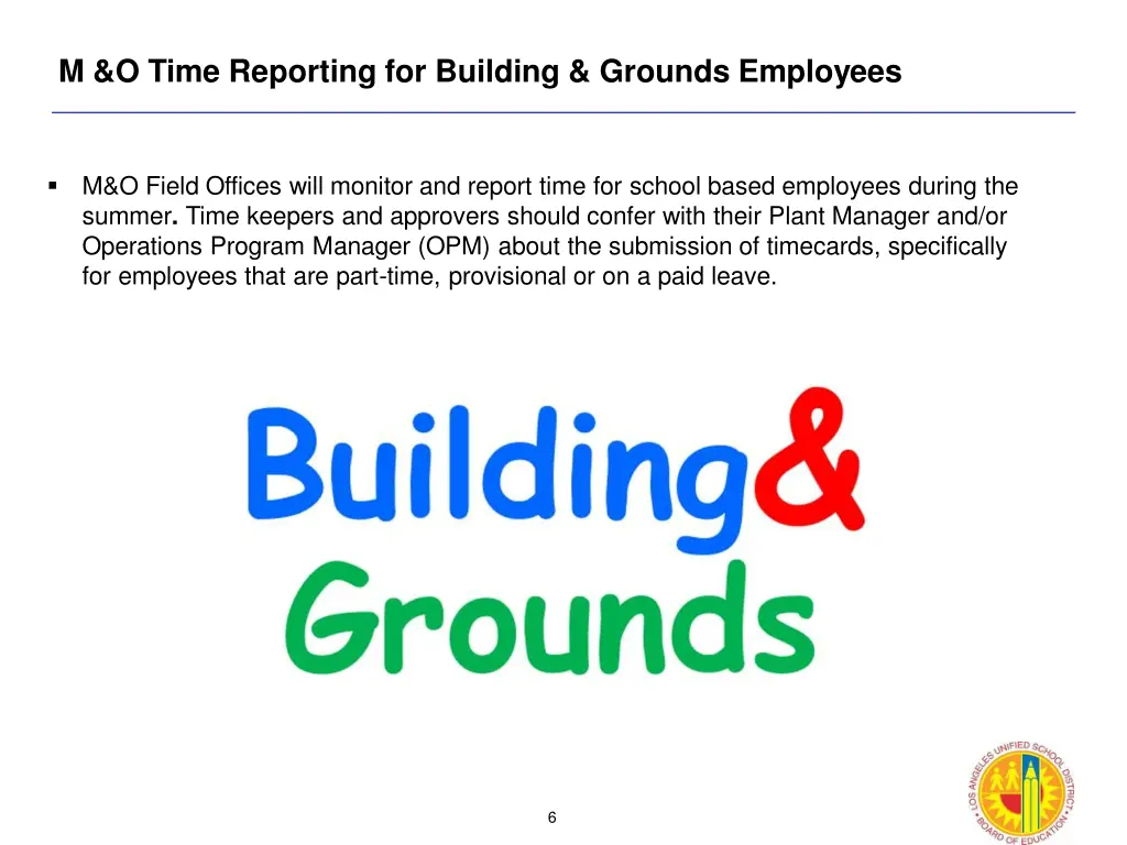 m o time reporting for building grounds employees