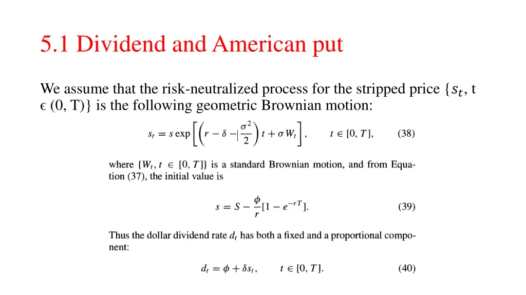 5 1 dividend and american put