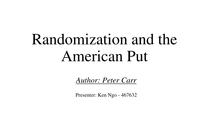 randomization and the american put