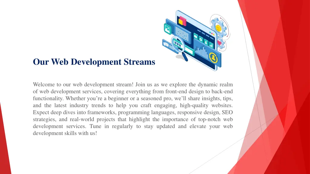 our web development streams