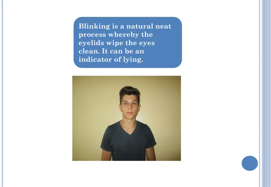 blinking is a natural neat process whereby