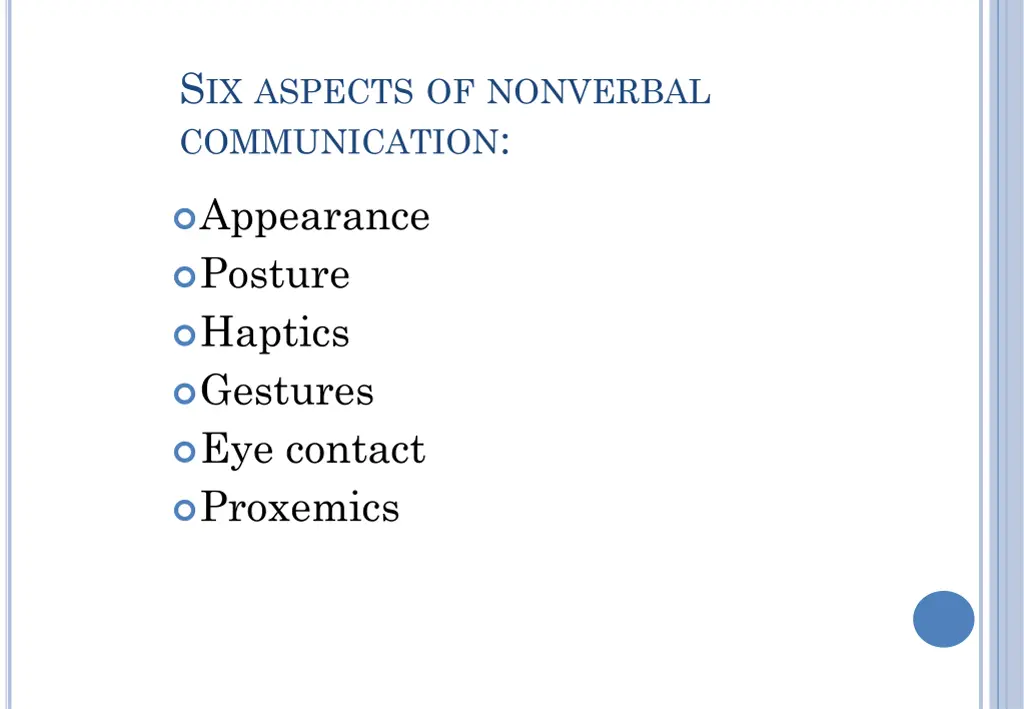 s ix aspects of nonverbal communication