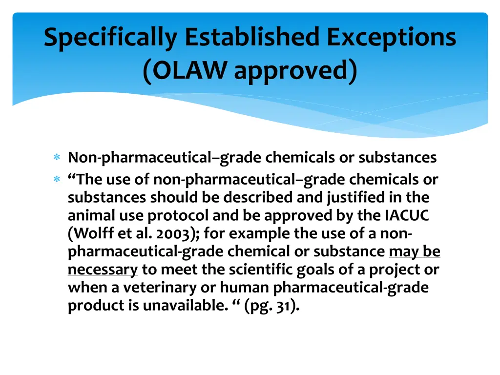 specifically established exceptions olaw approved