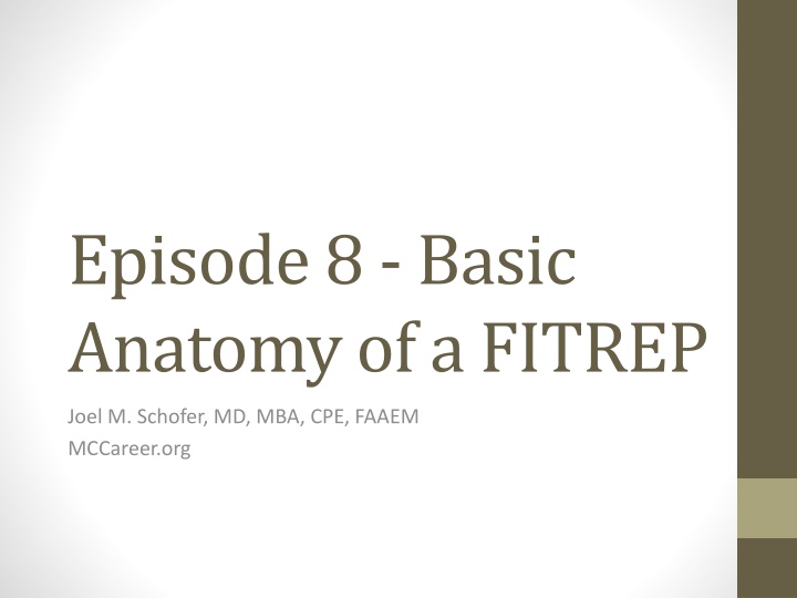 episode 8 basic anatomy of a fitrep