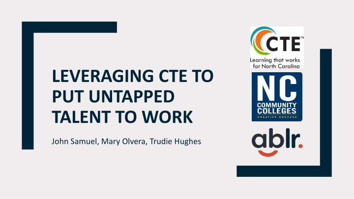 leveraging cte to put untapped talent to work