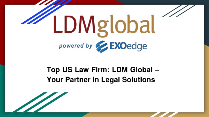 top us law firm ldm global your partner in legal