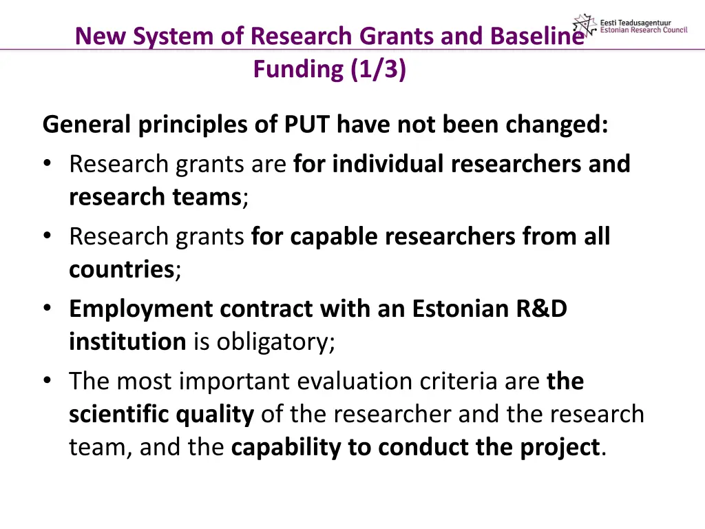 new system of research grants and baseline