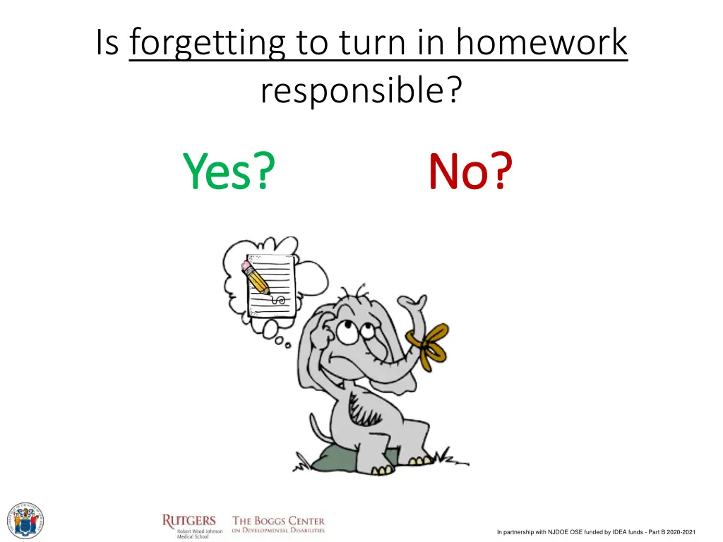 is forgetting to turn in homework responsible