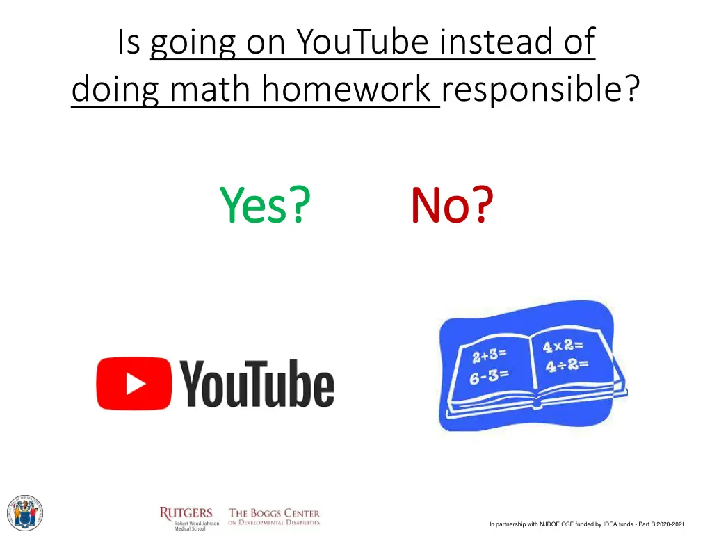 is going on youtube instead of doing math