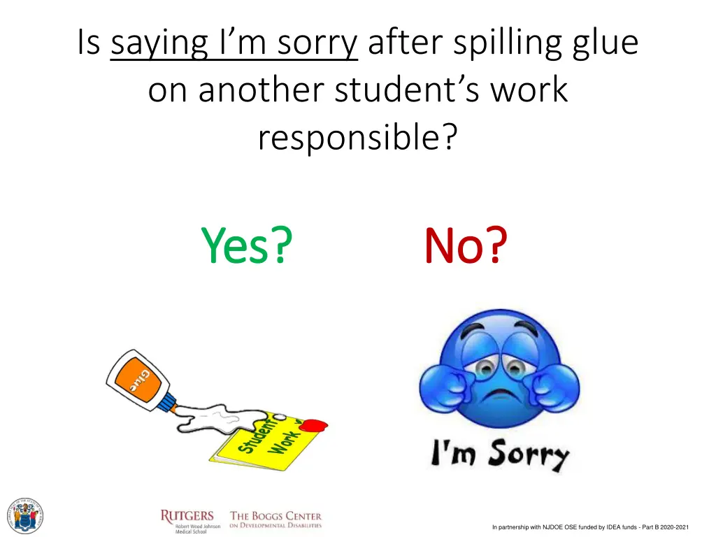 is saying i m sorry after spilling glue