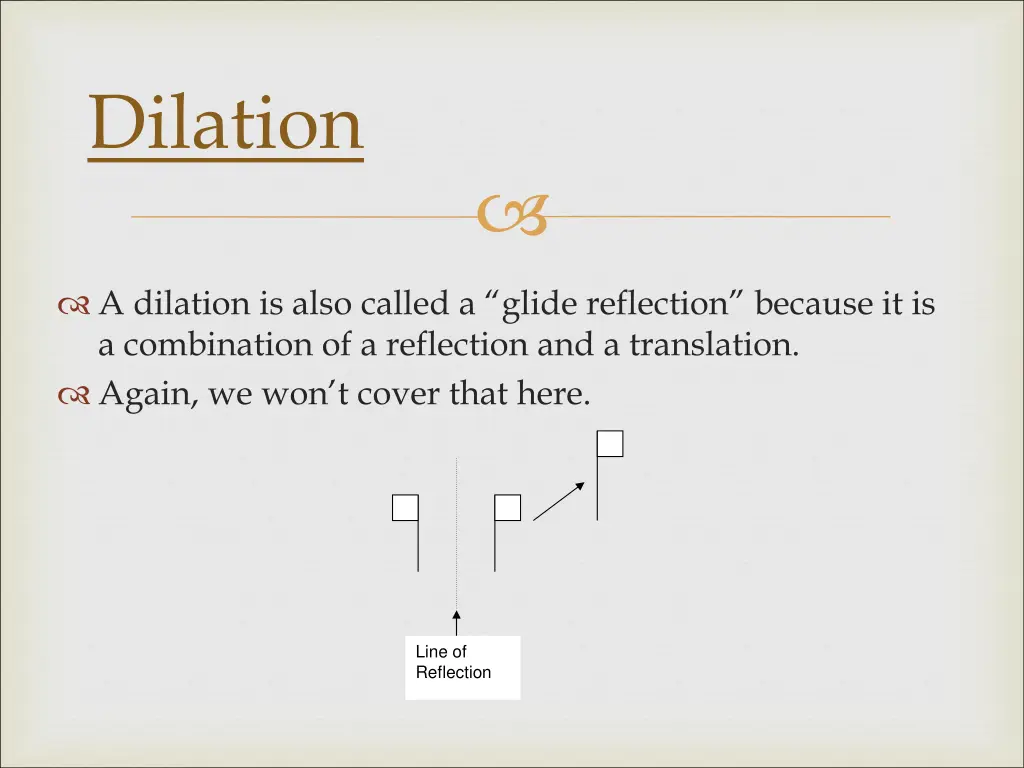 dilation