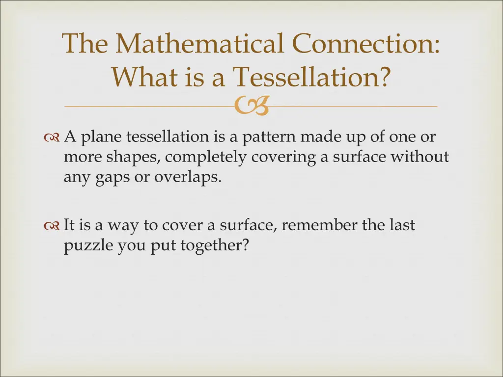 the mathematical connection what is a tessellation