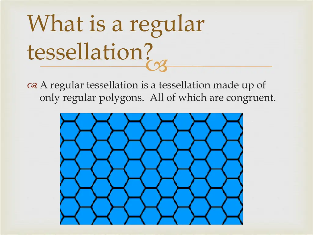 what is a regular tessellation