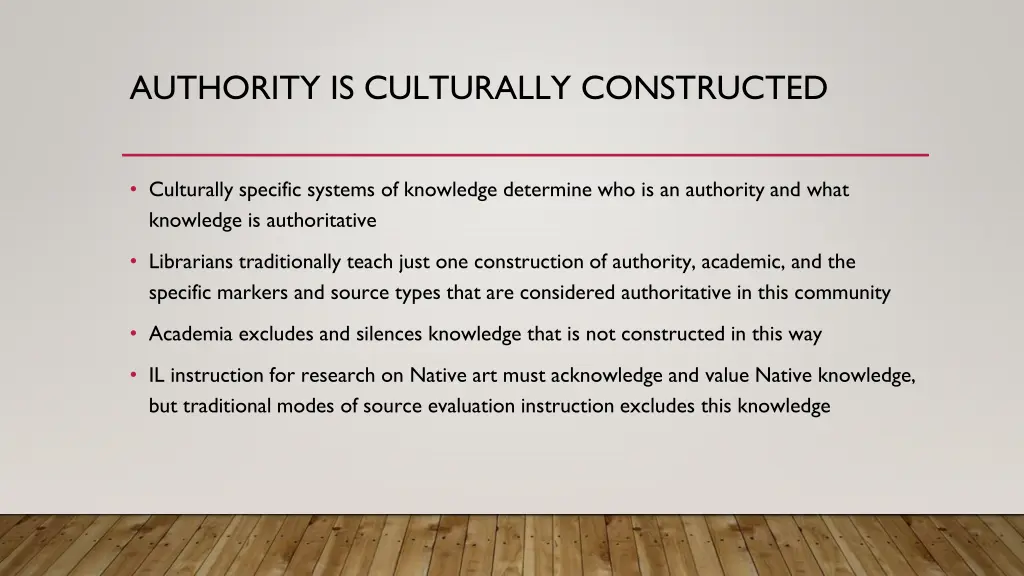 authority is culturally constructed