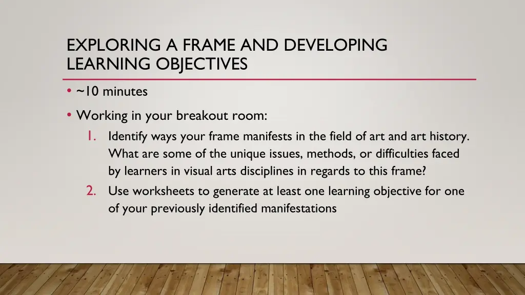 exploring a frame and developing learning