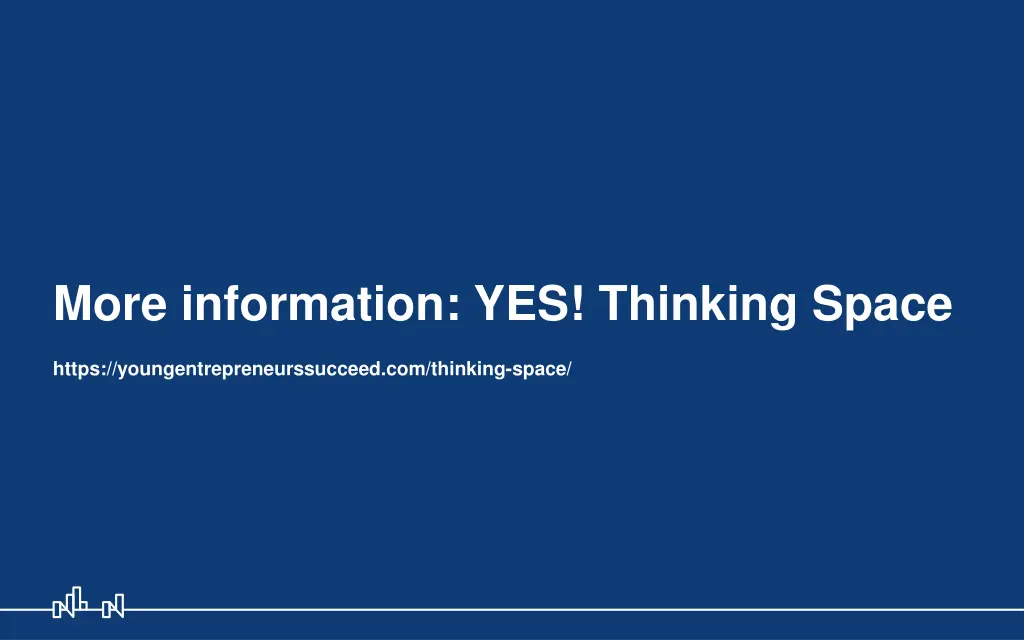 more information yes thinking space