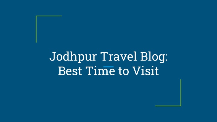 jodhpur travel blog best time to visit