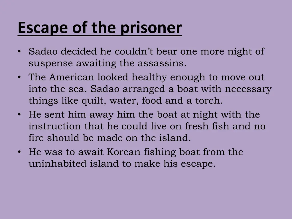 escape of the prisoner