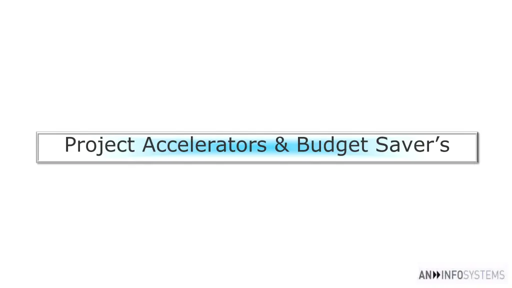 project accelerators budget saver s