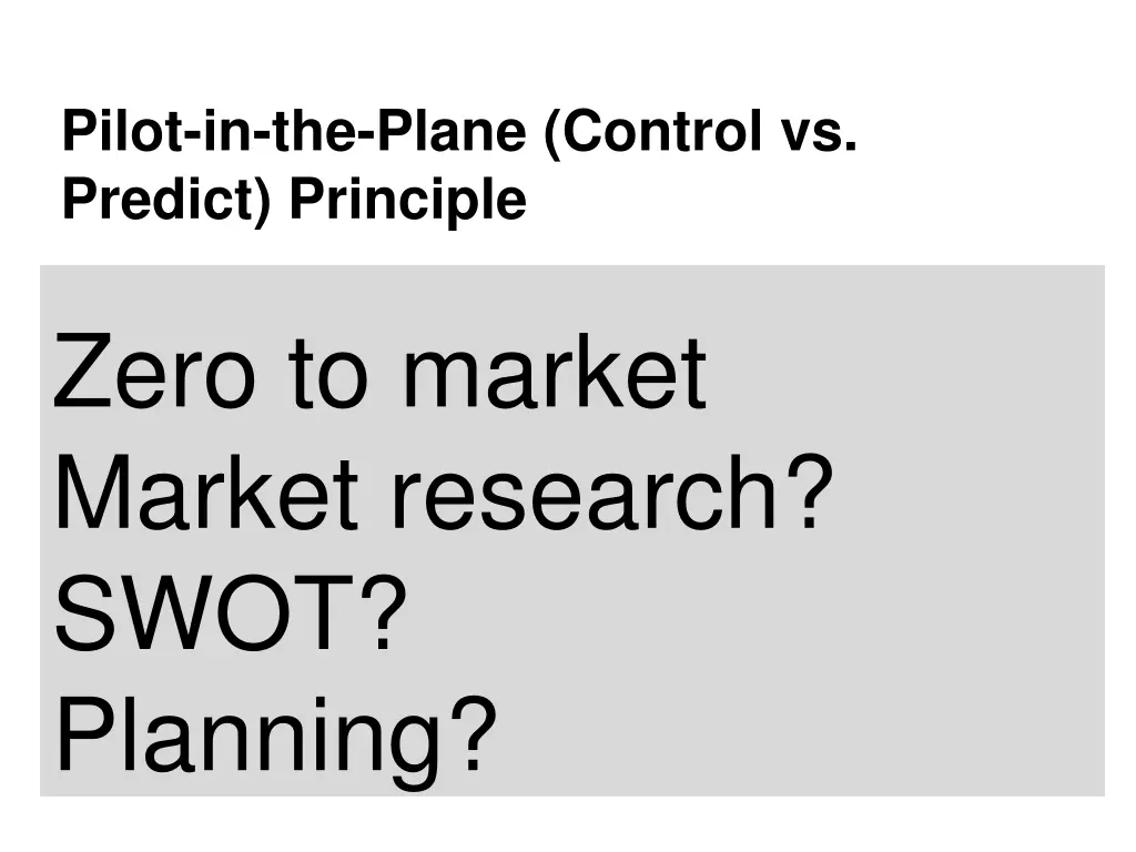 pilot in the plane control vs predict principle