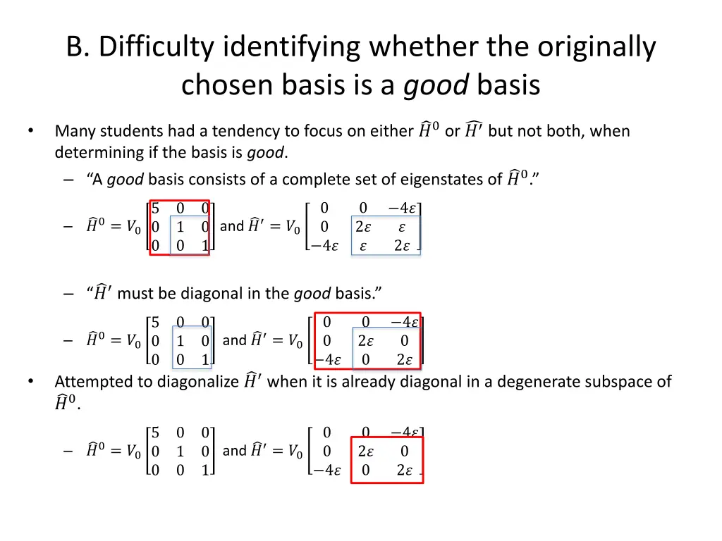 b difficulty identifying whether the originally