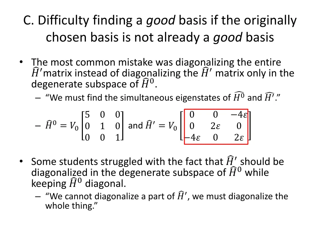 c difficulty finding a good basis