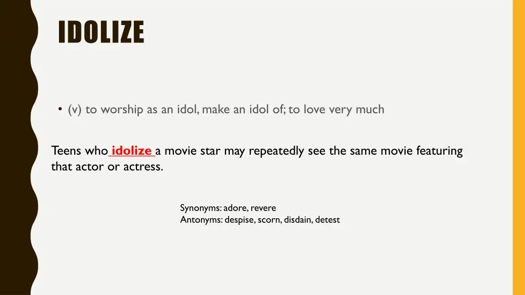 idolize