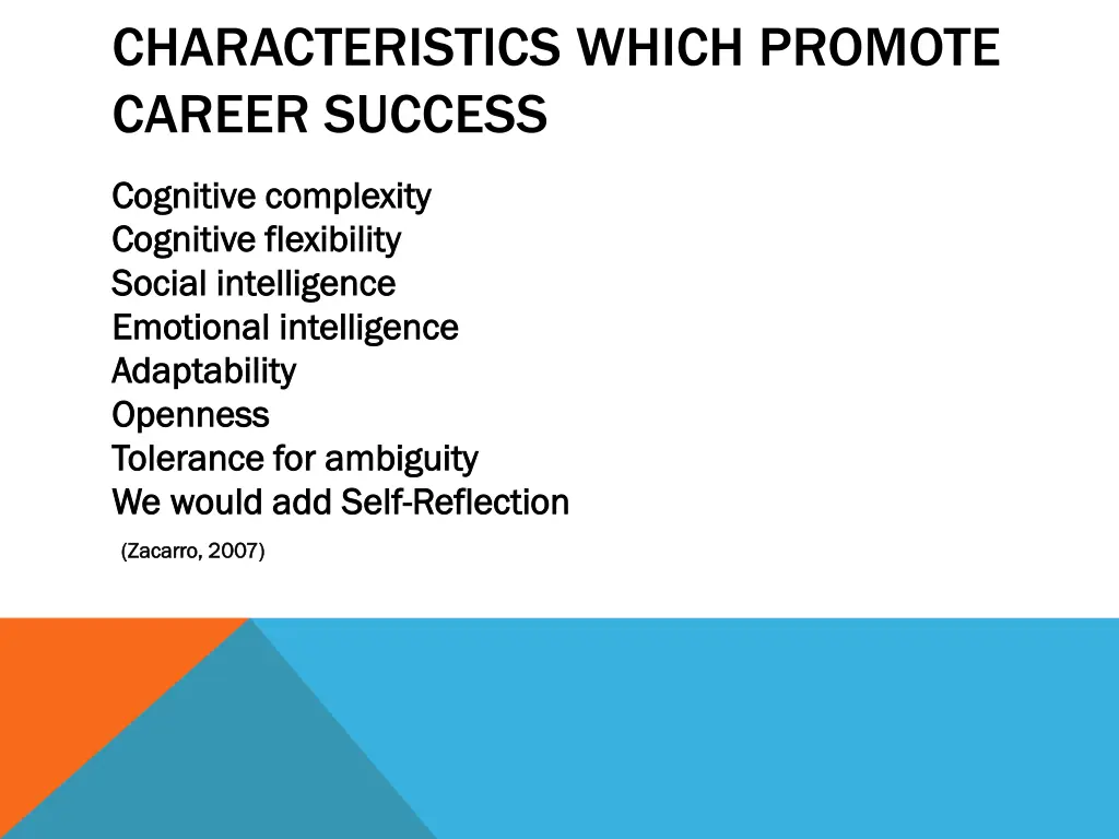 characteristics which promote career success