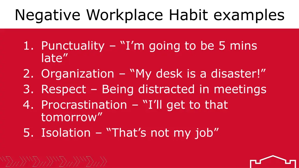 negative workplace habit examples