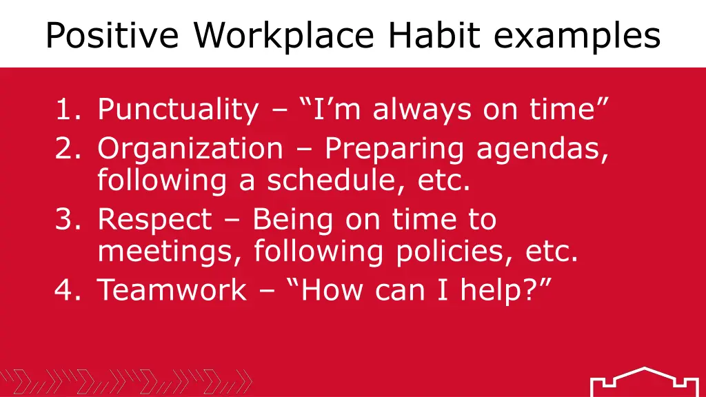 positive workplace habit examples