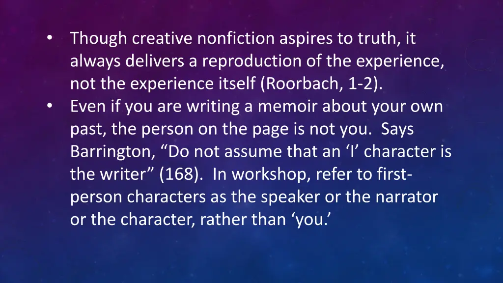 though creative nonfiction aspires to truth