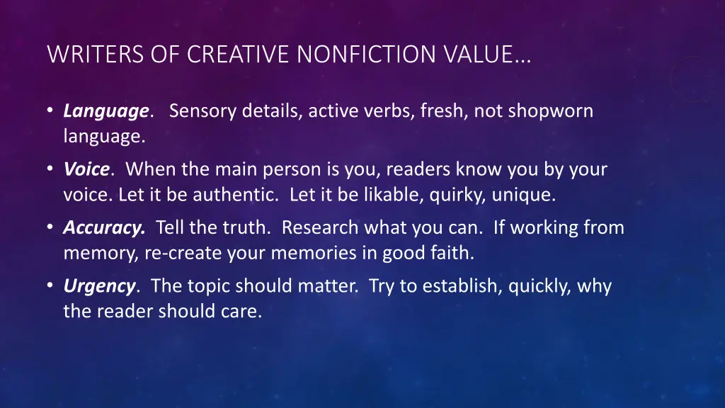 writers of creative nonfiction value