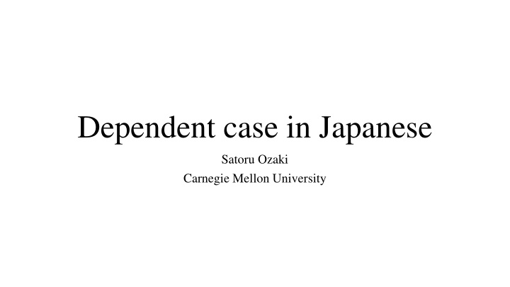 dependent case in japanese