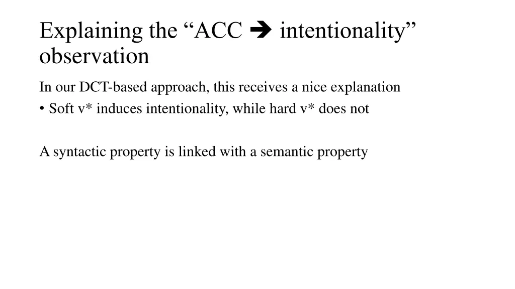 explaining the acc intentionality observation 1