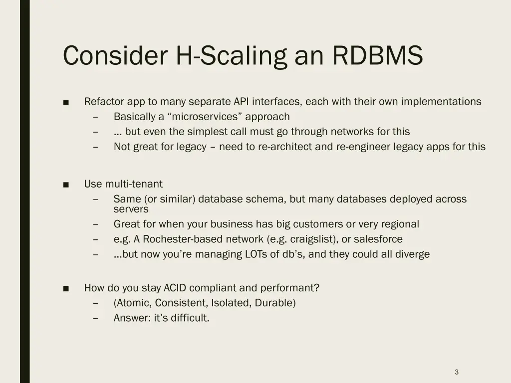 consider h scaling an rdbms 1