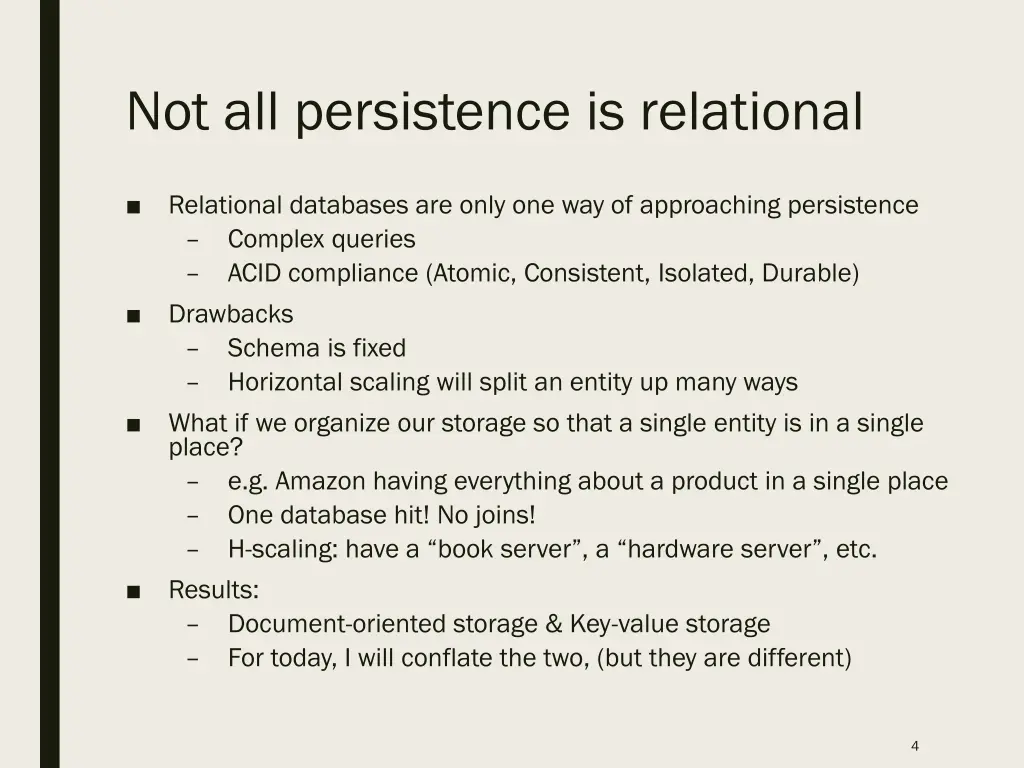 not all persistence is relational