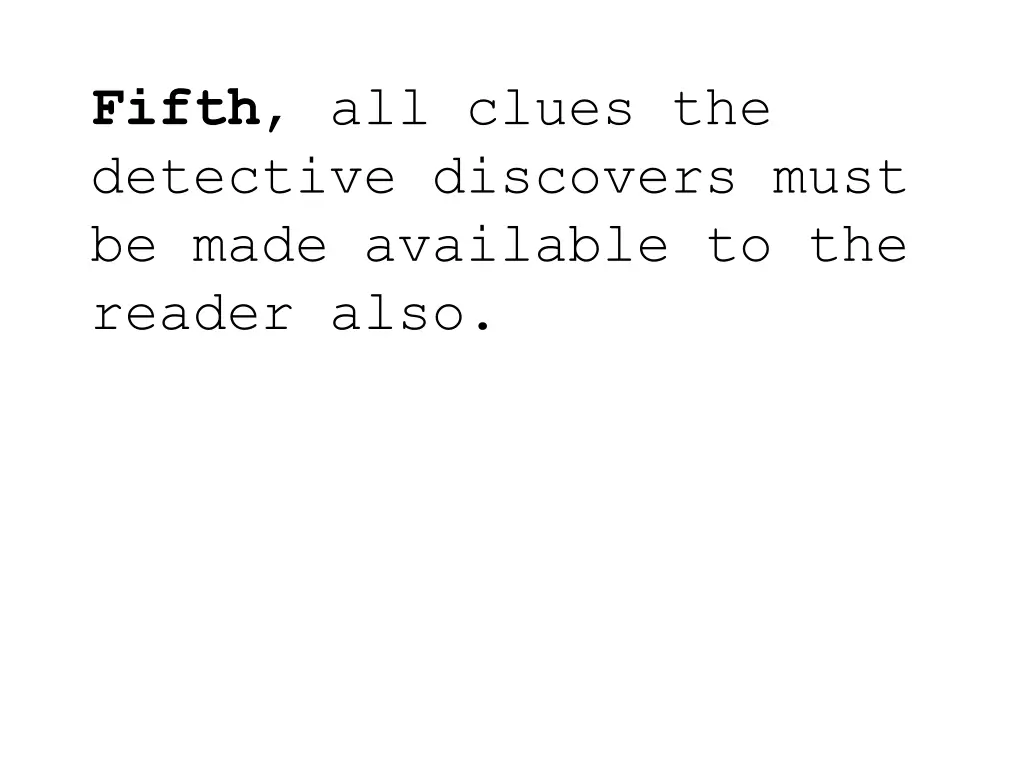 fifth all clues the detective discovers must