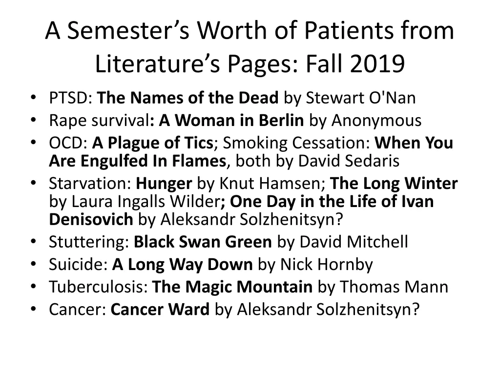 a semester s worth of patients from literature 1