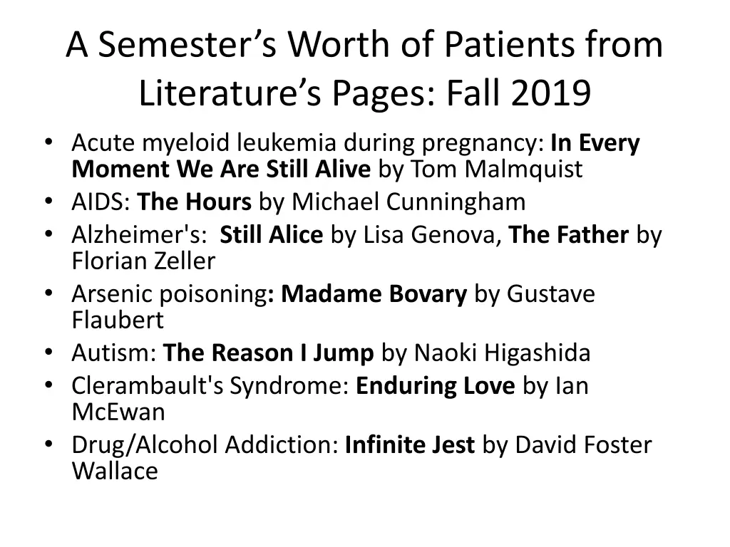 a semester s worth of patients from literature