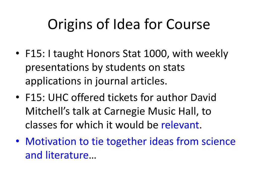 origins of idea for course