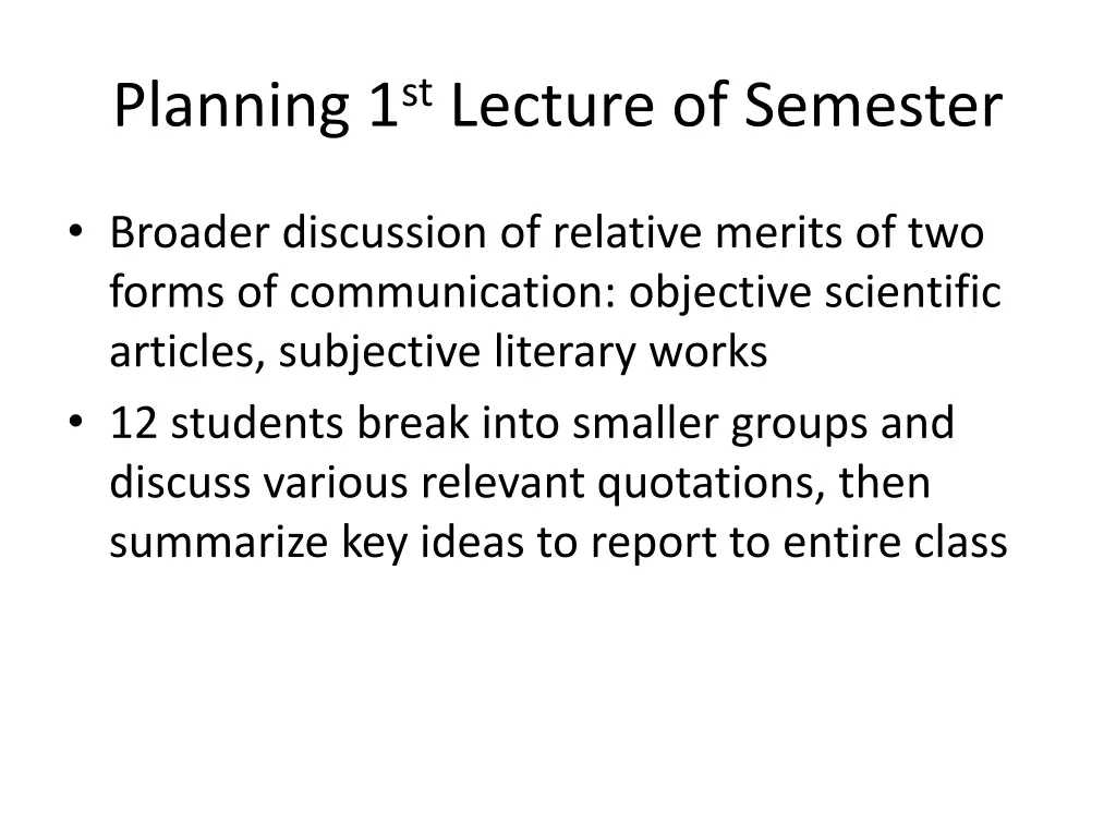 planning 1 st lecture of semester