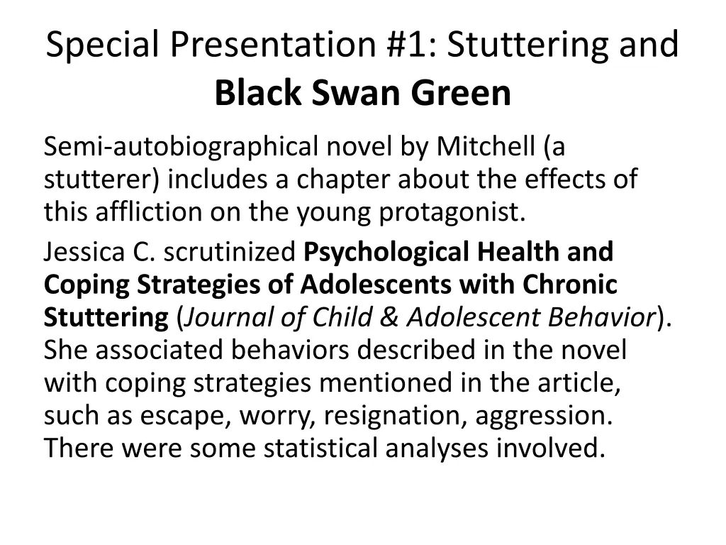 special presentation 1 stuttering and black swan