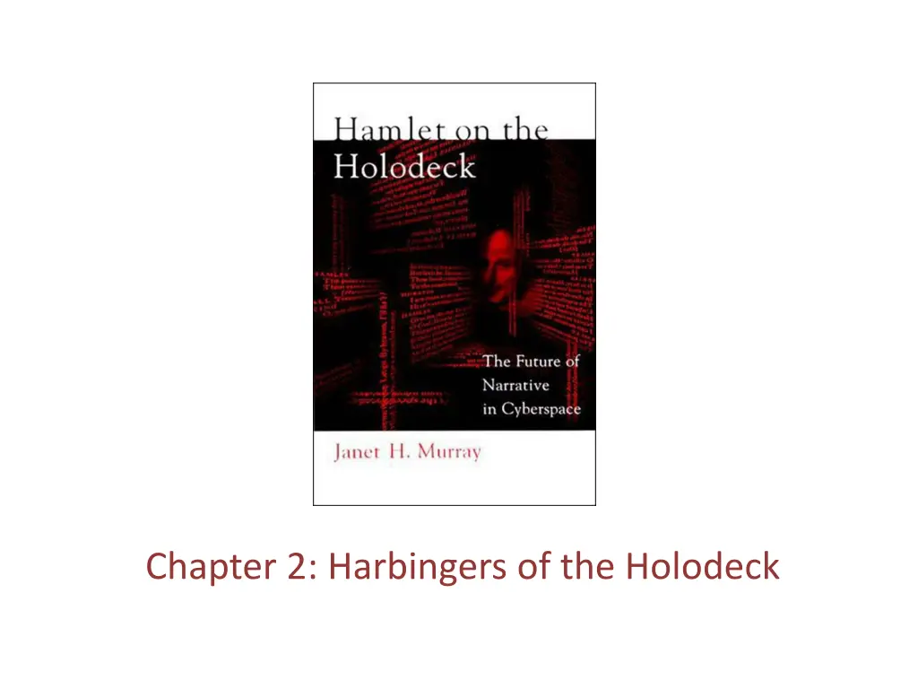 chapter 2 harbingers of the holodeck